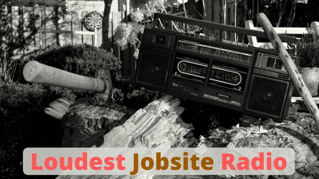 Top 5 Loudest Jobsite Radios in 2021 Audio Wave Geek